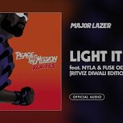 Major Lazer Light It Up Feat Nyla Fuse Odg Ritviz Diwali Edition