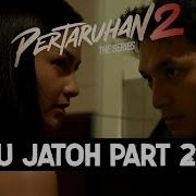 Garpu Jatuh Pertaruhan Season 2