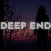 Deep End Lyrics