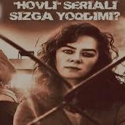 Hovli Turk Serial Mp3