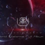 Hibrid Lifeforms Full Albom Mix Space Ambient