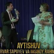 Sarvar Sapaev Va Imsinoy Duet