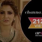 Channa Mereya Full Song Video Ae Dil Hai Mushkil Ranbir Anushka