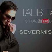 Talib Tale Sevirmisem