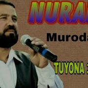 Nurali Murodaliev Tuyona