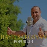 Hayk Sargsyan Popuri Cover Aram Asatryan New 2019 Hayksargsyan