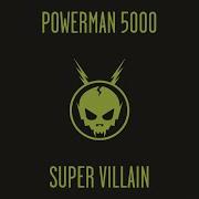 Powerman 5000 Super Villain 2023