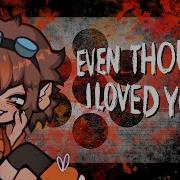 Even Though I Loved You Cover