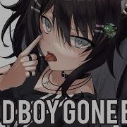 Nightcore Txt Good Boy Gone Bad