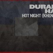 Hot Night Feat Hana Khen Extended Mix Hana Durante