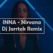 Inna Nirvana Dj Jusstin Remix