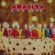 Happy Birthday Anabiya Video