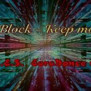 C Block Keep On Moving Mb Remix