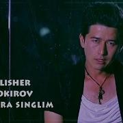 Alisher Zokirow Singlim