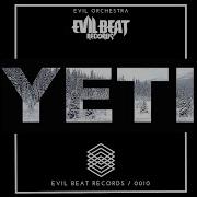 Evil Orchestra Yeti Full Album Dj Mix