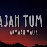 Wajah Tum Ho Full Song Lyrics