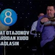 Azamat Otajonov Nomarddan Xudo Saqlasin Азамат Отажонов Номарддан Худо Сақласин