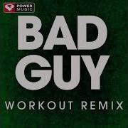 Bad Guy Workout Remix