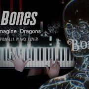 Imagine Dragons Bones Piano Cover By Pianella Piano