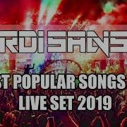 Best Popular Songs Music Hits 2019 Top Edm Charts Party Live Mix New