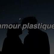 Amour Plastique Slowed