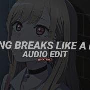 Nothing Breaks Like A Heart Edit Audio