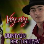 Doniyor Bekturdiyev Voy Voy Music Version