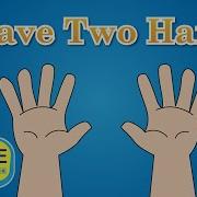 I Have Two Hands