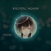 Killyou Again Azusa Lyrics