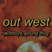 Out West Lyrics