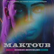 Maktoub Remix