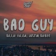 Bad Guy Billie Eilish Justin Bieber Lyrics