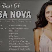 Best Bossa Nova Songs 2024 Relaxing