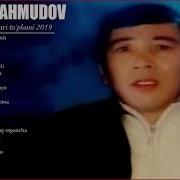 Siddiq Mahmudov Barcha Qo Shiqlari To Plami 2019 Сиддик Махмудов