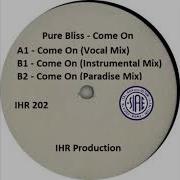 Pure Bliss Come On Instrumental Mix