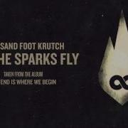 Thousand Foot Krutch Let The Sparks Fly