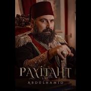 Abdulhamid Soundtrack Mp3 Skachat