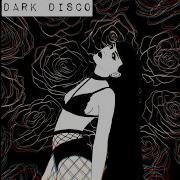 Dark Disco Music