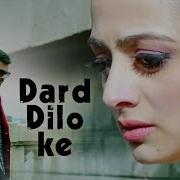 Dard Dilo K Full Song