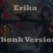 Erika Phonk