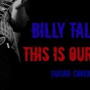 Billy Talent This Is Our War Guitar Cover By Bacbt Hq