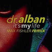 Dr Alban Lt S Max Life Remix