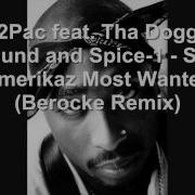 2Pac Amerikaz Most Wanted Remix