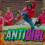 Cmh X Gspd X Russian Village Boys Anti Girl