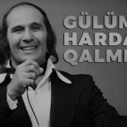 Gülüm Harda Qalmısan