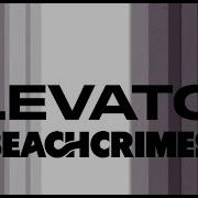 Beachcrimes Elevator 1 Hour