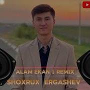 Shoxruxbek Ergashev Remix