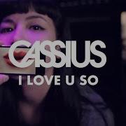 Cassius I Love You So