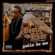 Shut Up Devin The Dude