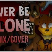 Never Be Alone Remix Cover